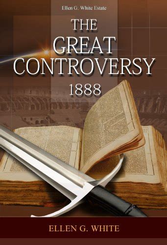 great controversy ellen g white|The Great Controversy (1888 ed.) .